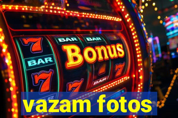 vazam fotos